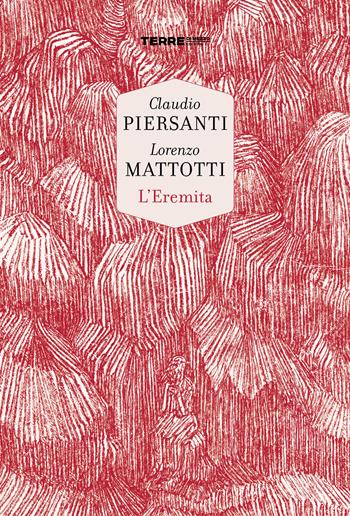 L' eremita - Claudio Piersanti - Libro Terre di Mezzo 2022, Biplani | Libraccio.it