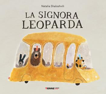 La signora Leoparda. Ediz. a colori - Natalia Shaloshvili - Libro Terre di Mezzo 2023, Acchiappastorie | Libraccio.it