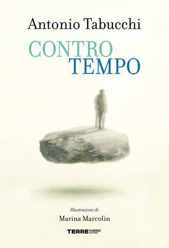 Controtempo - Antonio Tabucchi - Libro Terre di Mezzo 2023, Biplani | Libraccio.it