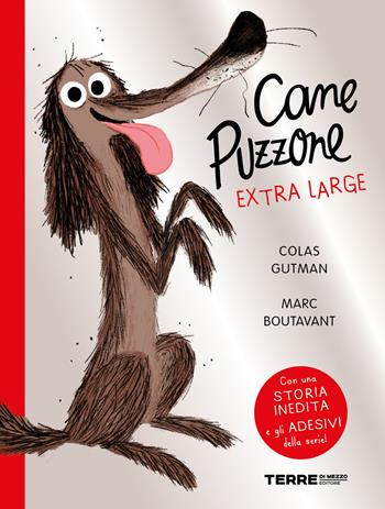 Cane Puzzone. Ediz. extra-large - Colas Gutman - Libro Terre di Mezzo 2023, Acchiappastorie | Libraccio.it