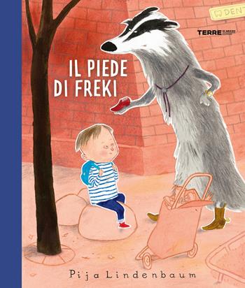 Il piede di Freki. Ediz. a colori - Pija Lindenbaum - Libro Terre di Mezzo 2025, Acchiappastorie | Libraccio.it