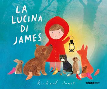 La lucina di James - Richard Jones - Libro Terre di Mezzo 2025, Acchiappastorie | Libraccio.it