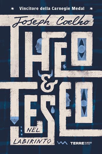 Theo & Teseo nel labirinto - Joseph Coelho - Libro Terre di Mezzo 2025, Acchiappastorie | Libraccio.it