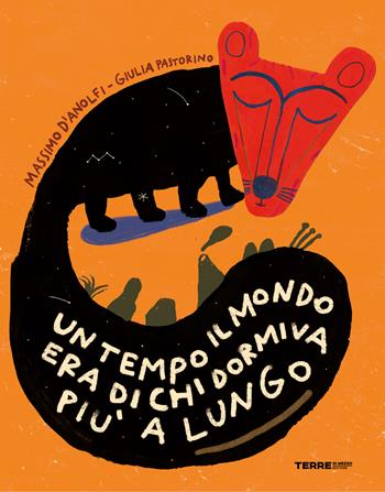 Un tempo il mondo era di chi dormiva più a lungo. Ediz. a colori - Massimo D'Anolfi - Libro Terre di Mezzo 2026, Acchiappastorie | Libraccio.it