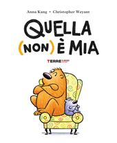 Quella (non) è mia. Ediz. a colori