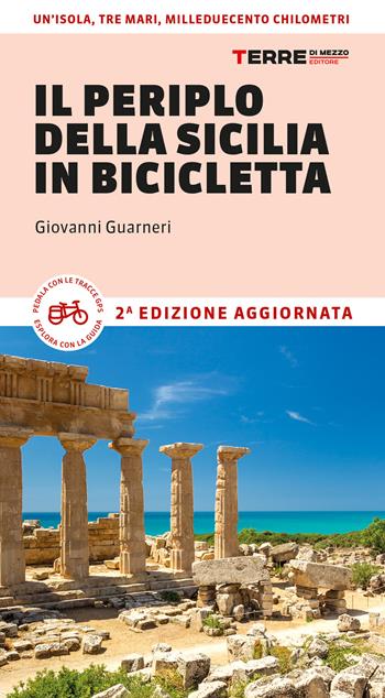 Il periplo della Sicilia in bicicletta - Giovanni Guarneri - Libro Terre di Mezzo 2025, Percorsi | Libraccio.it