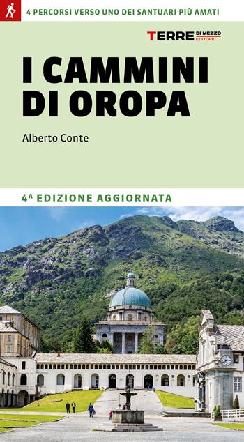 I cammini di Oropa - Alberto Conte - Libro Terre di Mezzo 2026, Percorsi | Libraccio.it