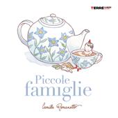 Piccole famiglie. Ediz. a colori