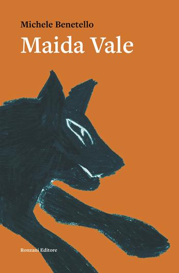 Maida Vale - Michele Benetello - Libro Ronzani Editore 2021, Carvifoglio | Libraccio.it