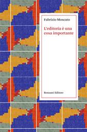 L'editoria è una cosa importante