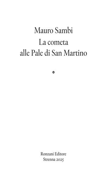 La cometa alle Pale di San Martino - Mauro Sambi - Libro Ronzani Editore 2026, Strenne | Libraccio.it