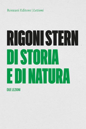 Di storia e di natura - Mario Rigoni Stern - Libro Ronzani Editore 2026, Lezioni Giuriolo | Libraccio.it