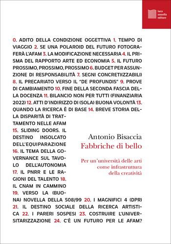 Fabbriche di bello. Per un’università delle arti come infrastruttura della creatività - Antonio Bisaccia - Libro Luca Sossella Editore 2023, Numerus | Libraccio.it
