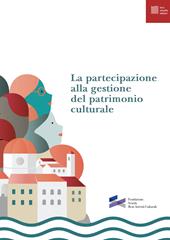 La partecipazione alla gestione del patrimonio culturale