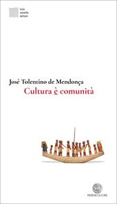 Cultura è comunità