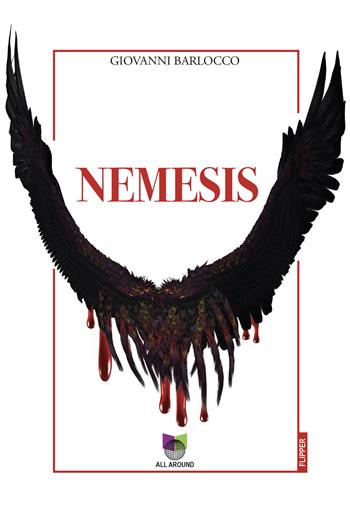 Nemesis - Giovanni Barlocco - Libro All Around 2023, I flipper | Libraccio.it