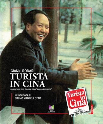 Turista in Cina - Gianni Rodari - Libro All Around 2023, Reprint | Libraccio.it