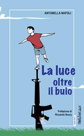 La luce oltre il buio