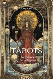 Tarots. La versione della Bagatta