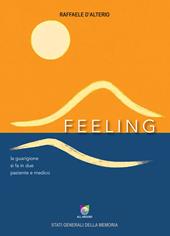 Feeling. La guarigione si fa in due, paziente e medico