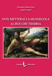 Non metterai la museruola al bue che trebbia