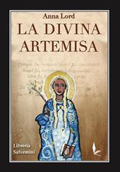 La divina artemisia. Ediz. spagnola
