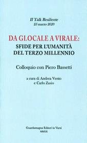 Da glocale a virale: sfide per l'umanità del terzo millennio. Colloquio con Piero Bassetti