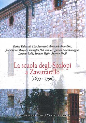 La scuola degli scolopi a Zavattarello (1699 - 1796)  - Libro Guardamagna 2021 | Libraccio.it