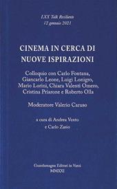 Cinema in cerca di nuove ispirazioni