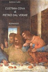 L' ultima cena di Pietro dal Verme