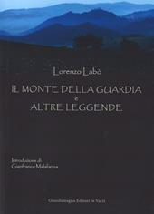 Il monte della Guardia e altre leggende