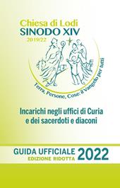 La diocesi di Lodi. Guida ufficiale 2022. Ediz. ridotta