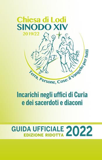La diocesi di Lodi. Guida ufficiale 2022. Ediz. ridotta  - Libro PMP Edizioni 2022 | Libraccio.it