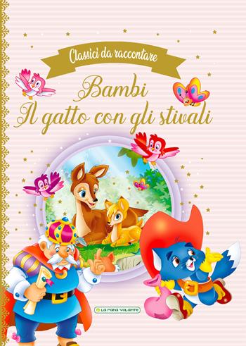 Bambi-Il gatto con gli stivali  - Libro La Rana Volante 2022 | Libraccio.it