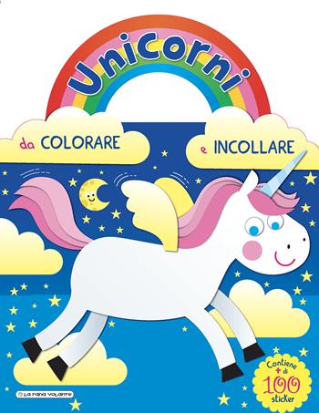 Unicorni da colorare e attaccare. Blu. Con adesivi. Ediz. a colori  - Libro La Rana Volante 2023 | Libraccio.it