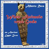 When animals were gods. An ancient Egypt zoo