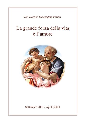 La grande forza della vita è l'amore - Giuseppina Ferrisi - Libro Kemet 2024 | Libraccio.it