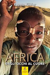 Africa. Dagli occhi al cuore