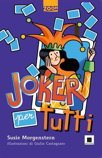 Joker per tutti - Susie Morgenstern - Libro Biancoenero 2022, Zoom | Libraccio.it