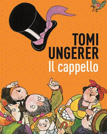 Il cappello - Tomi Ungerer - Libro Biancoenero 2023, Doppio passo | Libraccio.it