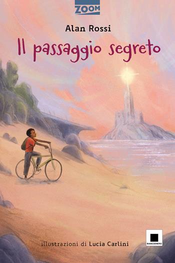 Il passaggio segreto - Alan Rossi - Libro Biancoenero 2024, Zoom | Libraccio.it