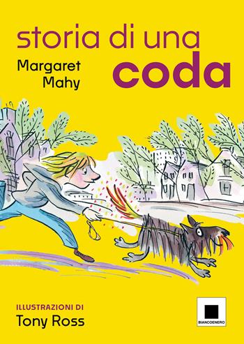 Storia di una coda - Margaret Mahy - Libro Biancoenero 2024, Maxizoom | Libraccio.it