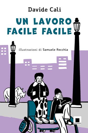 Un lavoro facile facile - Davide Calì - Libro Biancoenero 2024, Maxizoom | Libraccio.it