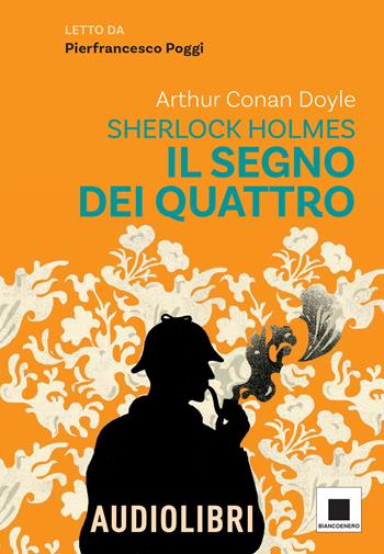 Il segno dei quattro letto da Pierfrancesco Poggi. Ediz. ad alta leggibilità. Con QR code per audiolibro - Arthur Conan Doyle - Libro Biancoenero 2025, Raccontami. I grandi classici più facili da leggere | Libraccio.it