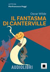 Il fantasma di Canterville letto da Pierfrancesco Poggi. Con QR Code