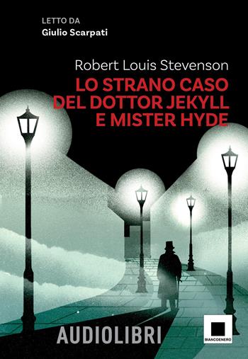 Lo strano caso del dottor Jekyll e del signor Hyde letto da Giulio Scarpati. Ediz. ad alta leggibilità. Con QR Code - Robert Louis Stevenson - Libro Biancoenero 2025, Raccontami. I grandi classici più facili da leggere | Libraccio.it