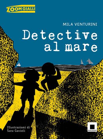 Detective al mare. Ediz. ad alta leggibilità - Mila Venturini - Libro Biancoenero 2025, Zoom gialli | Libraccio.it