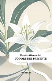 L'odore del presente