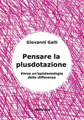 Pensare la plusdotazione. Verso un’epistemologia della differenza