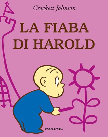 La fiaba di Harold. Ediz. a colori - Crockett Johnson - Libro Camelozampa 2020, Harold | Libraccio.it